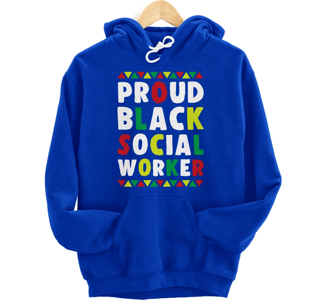 Proud Black Social Worker African American Caseworker Themed Pullover Hoodie