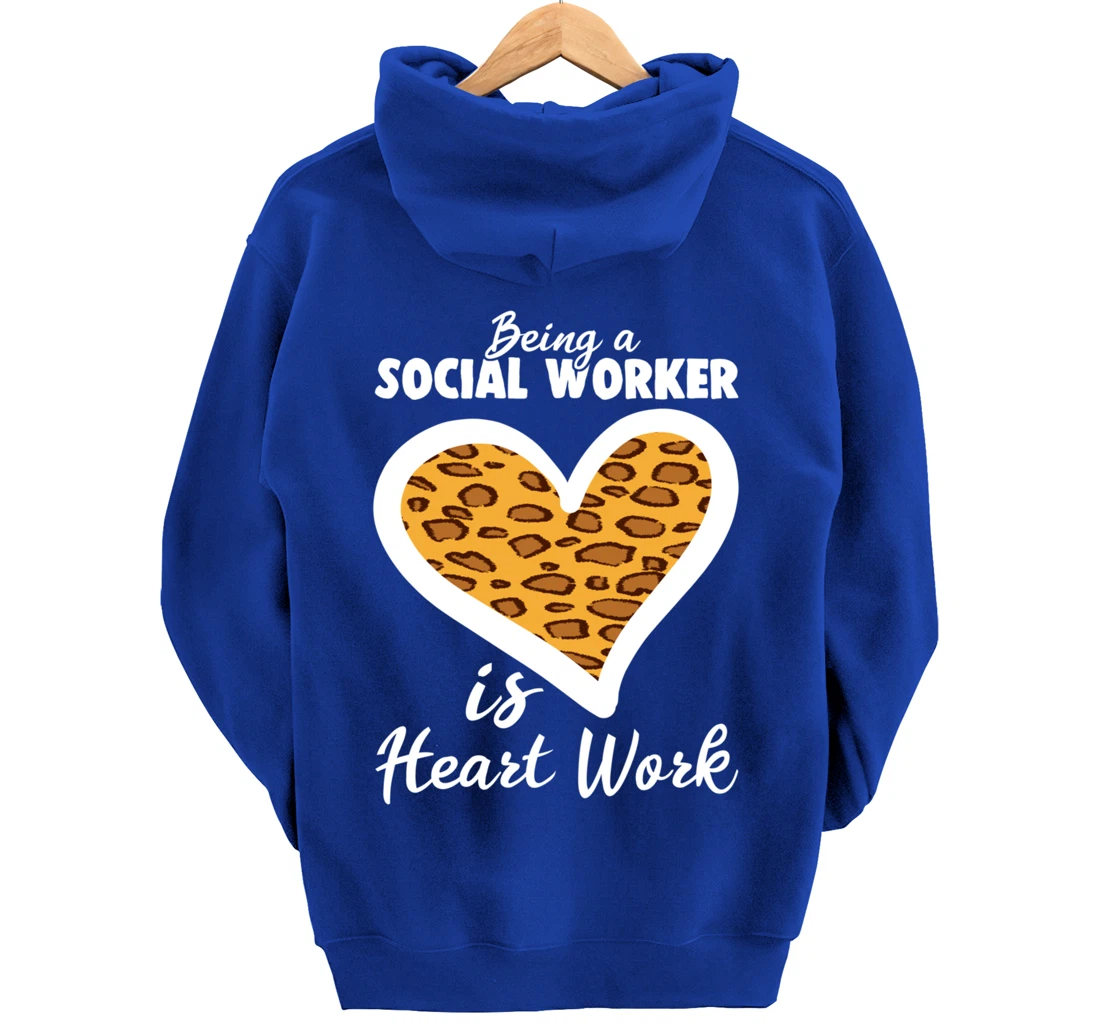 Being A Social Worker Is Heart Work Caseworker Leopard Print Pullover Hoodie