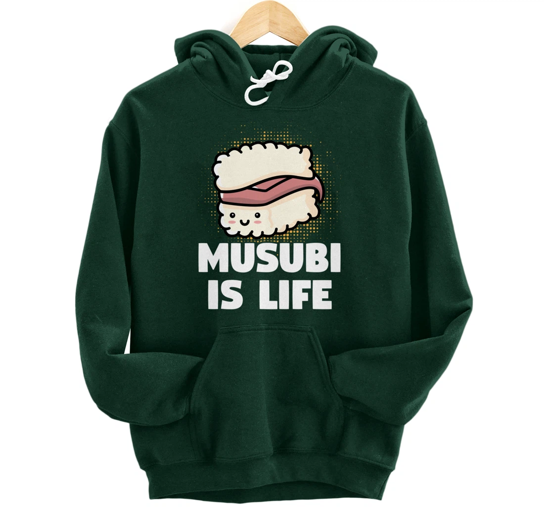 Funny Sushi Spam Musubi Is Life Japanese Food Themed Pullover Hoodie