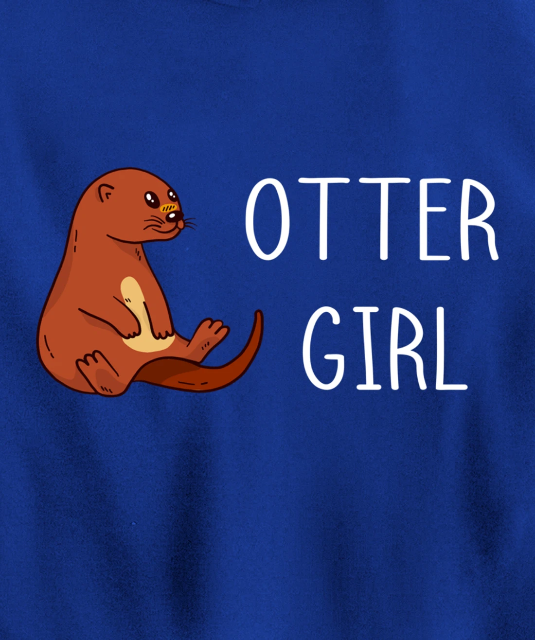 Aquatic Mammal Otter Girl Sea Otter Sealife Water Lover Pullover Hoodie