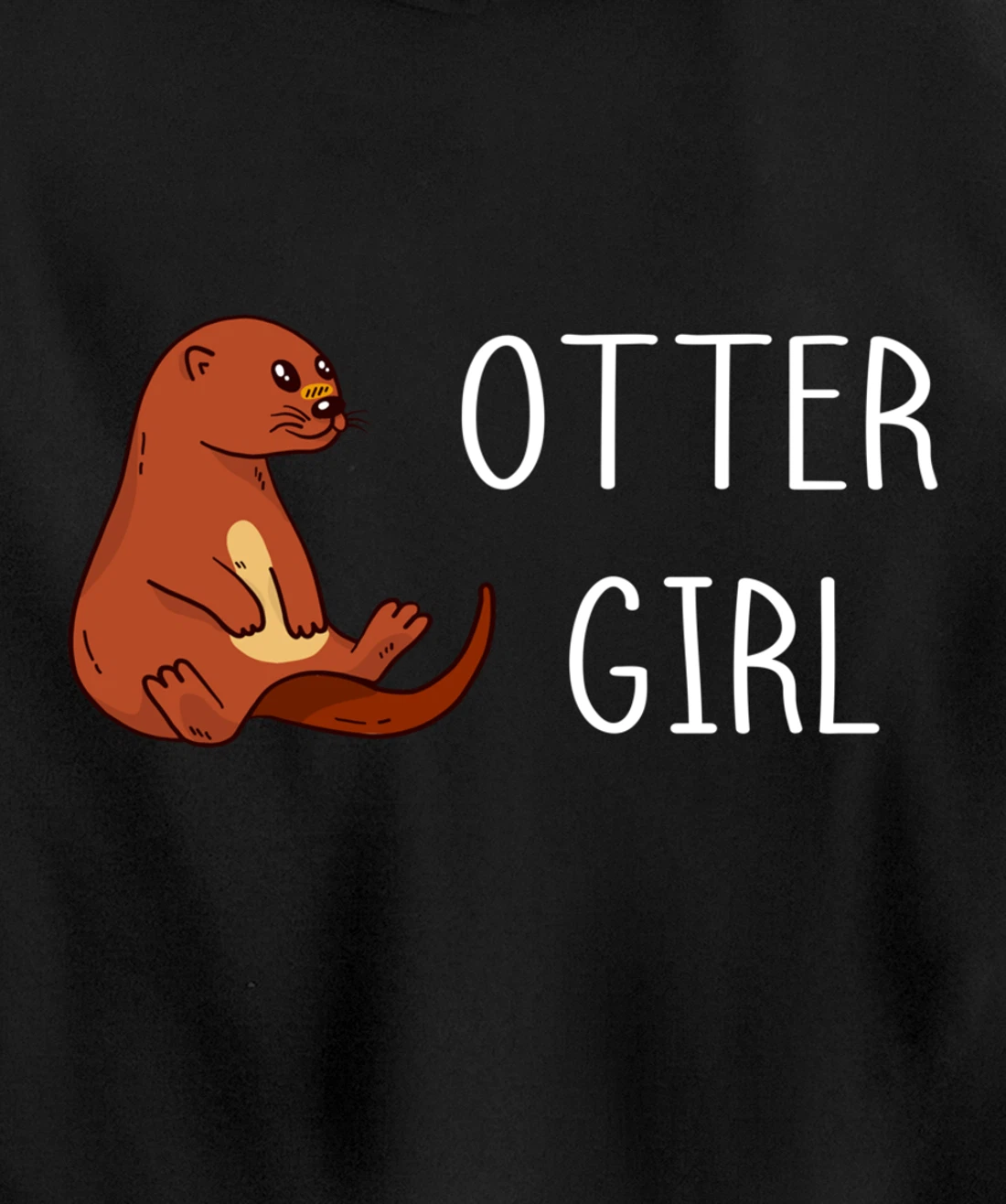 Aquatic Mammal Otter Girl Sea Otter Sealife Water Lover Pullover Hoodie