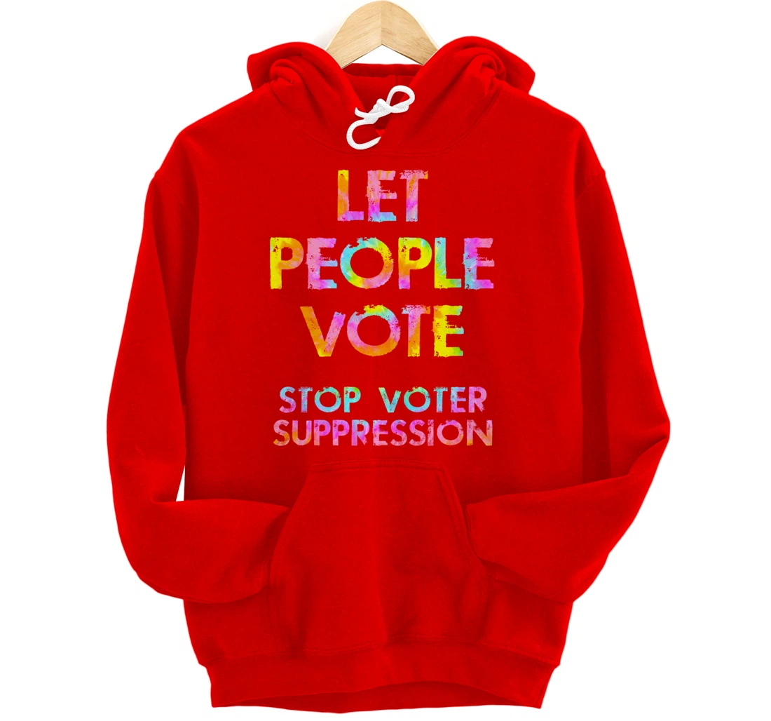 Stop, end voter suppression. Right to vote. Voting rights Pullover Hoodie