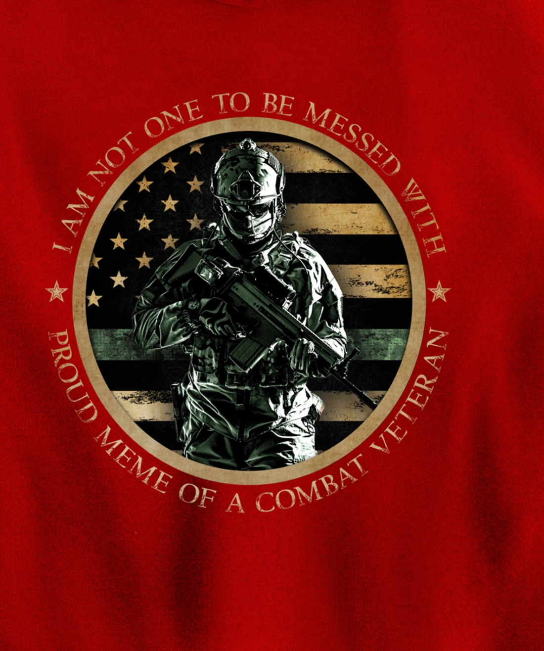 Proud Military Meme - I Am Not One To Be Messed With Pullover Hoodie