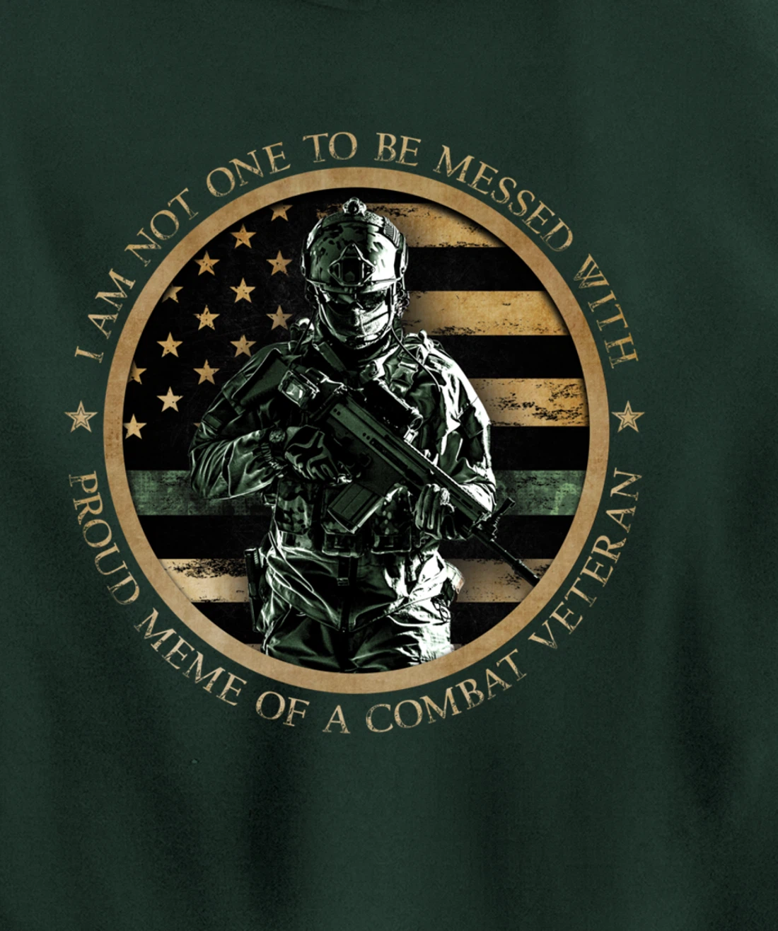 Proud Military Meme - I Am Not One To Be Messed With Pullover Hoodie