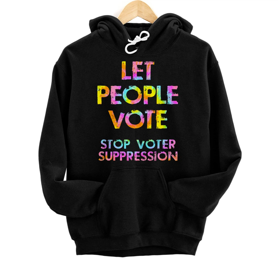 Stop, end voter suppression. Right to vote. Voting rights Pullover Hoodie