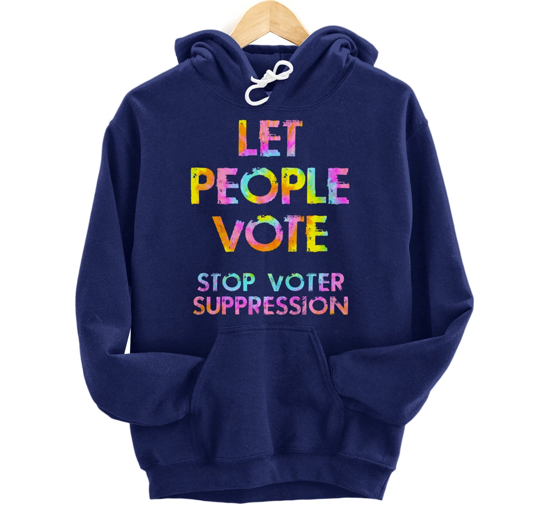 Stop, end voter suppression. Right to vote. Voting rights Pullover Hoodie