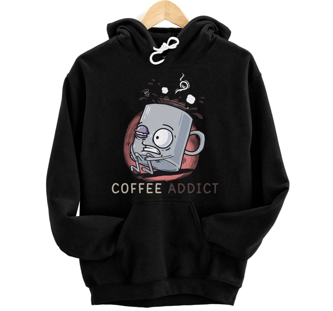 Coffee Addict Funny Coffee Lover Daily Dose Of Cafeiene Pullover Hoodie