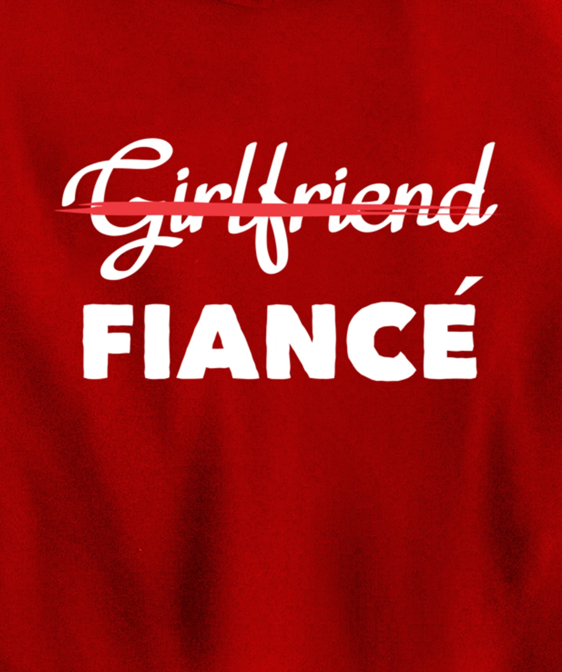 Girlfriend Fiancee Engagement Party Bride Bachelorette Pullover Hoodie