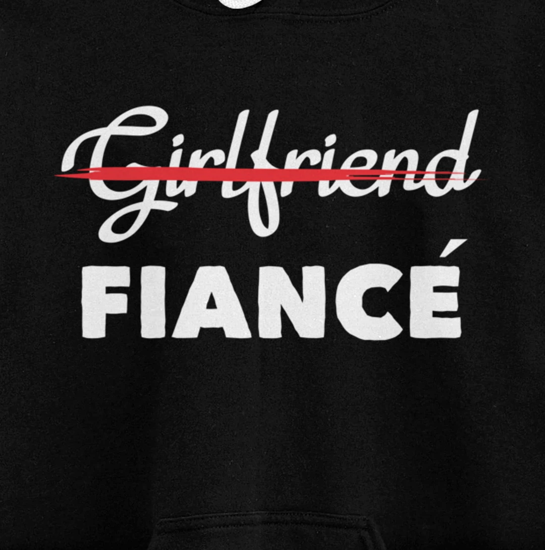 Girlfriend Fiancee Engagement Party Bride Bachelorette Pullover Hoodie