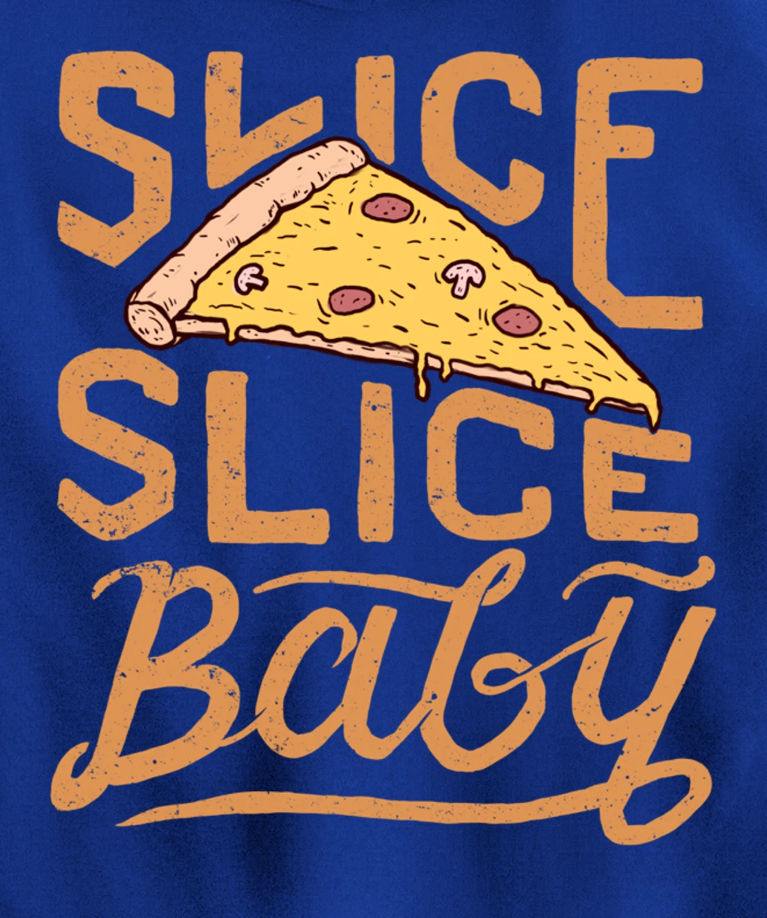 Slice Slice Baby Funny Vintage Pizza Lover Italian Fast Food Pullover Hoodie