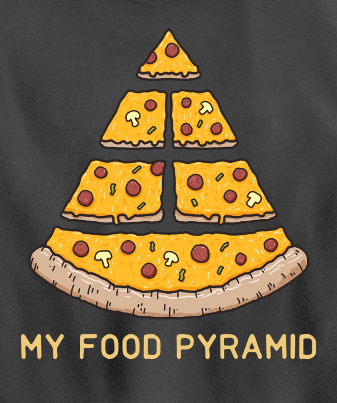 My Food Pyramid Fast Food Lover Funny Pizza Foodie Joke Pullover Hoodie