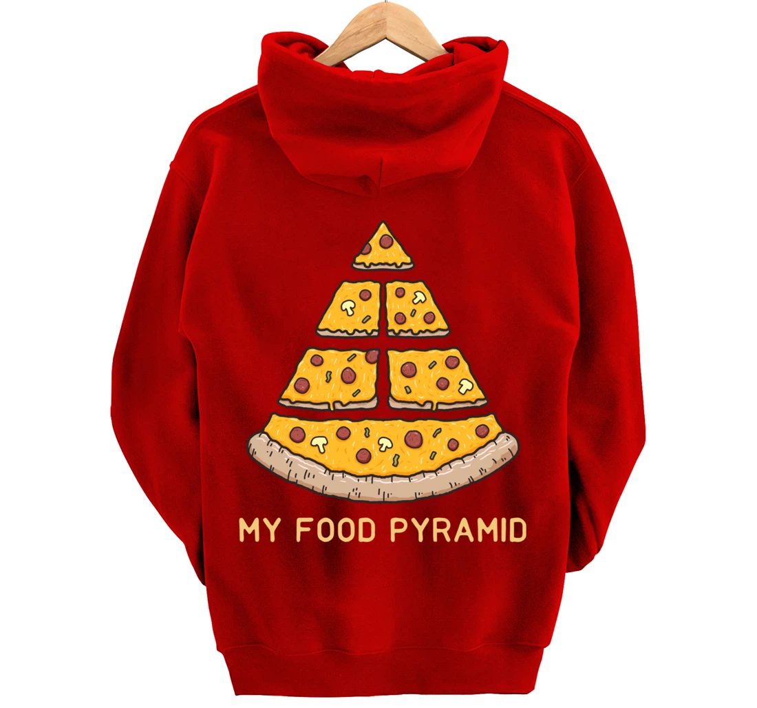 My Food Pyramid Fast Food Lover Funny Pizza Foodie Joke Pullover Hoodie