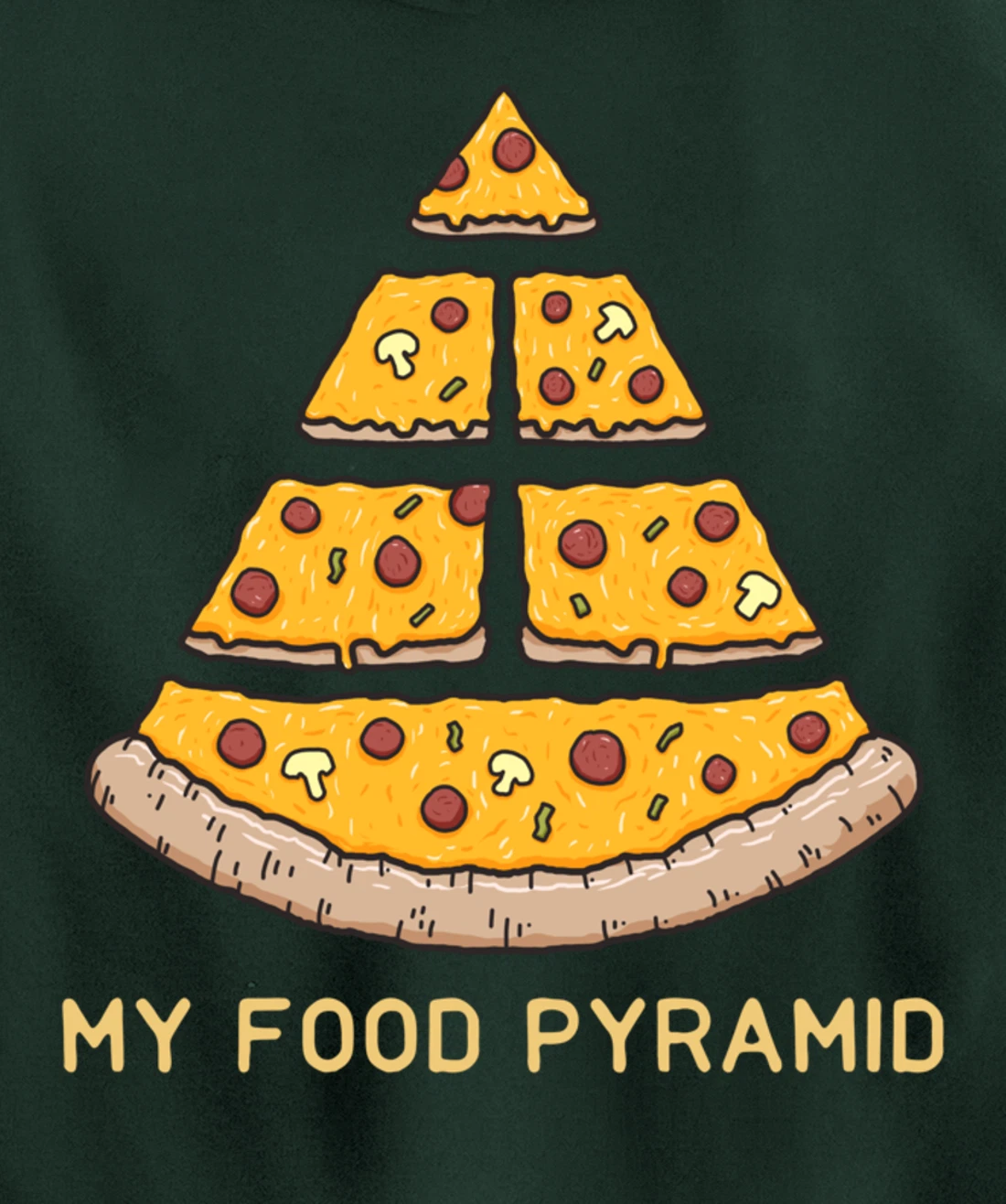 My Food Pyramid Fast Food Lover Funny Pizza Foodie Joke Pullover Hoodie