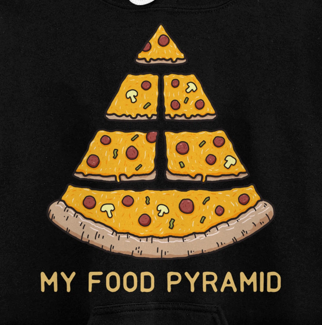 My Food Pyramid Fast Food Lover Funny Pizza Foodie Joke Pullover Hoodie