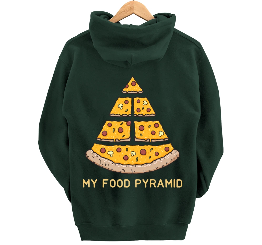 My Food Pyramid Fast Food Lover Funny Pizza Foodie Joke Pullover Hoodie