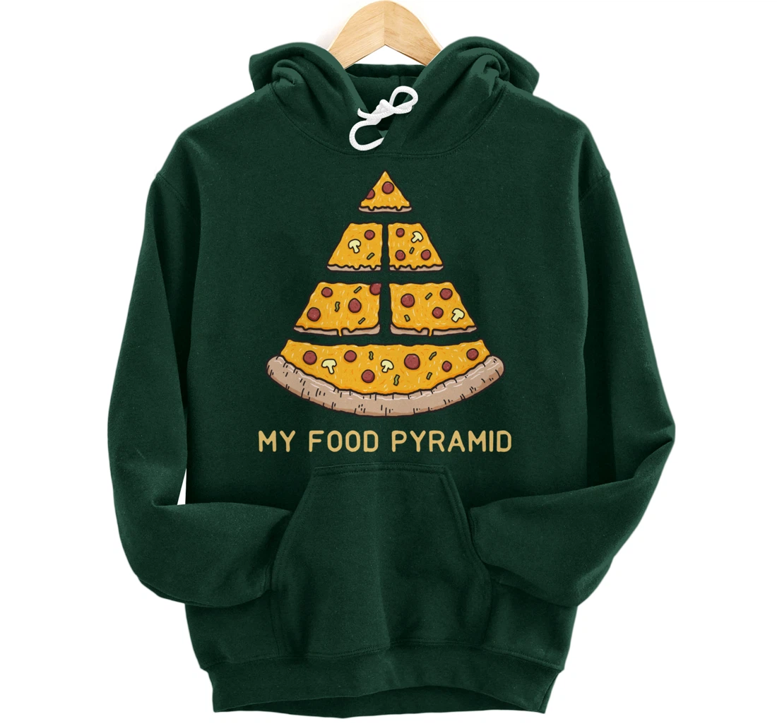 My Food Pyramid Fast Food Lover Funny Pizza Foodie Joke Pullover Hoodie
