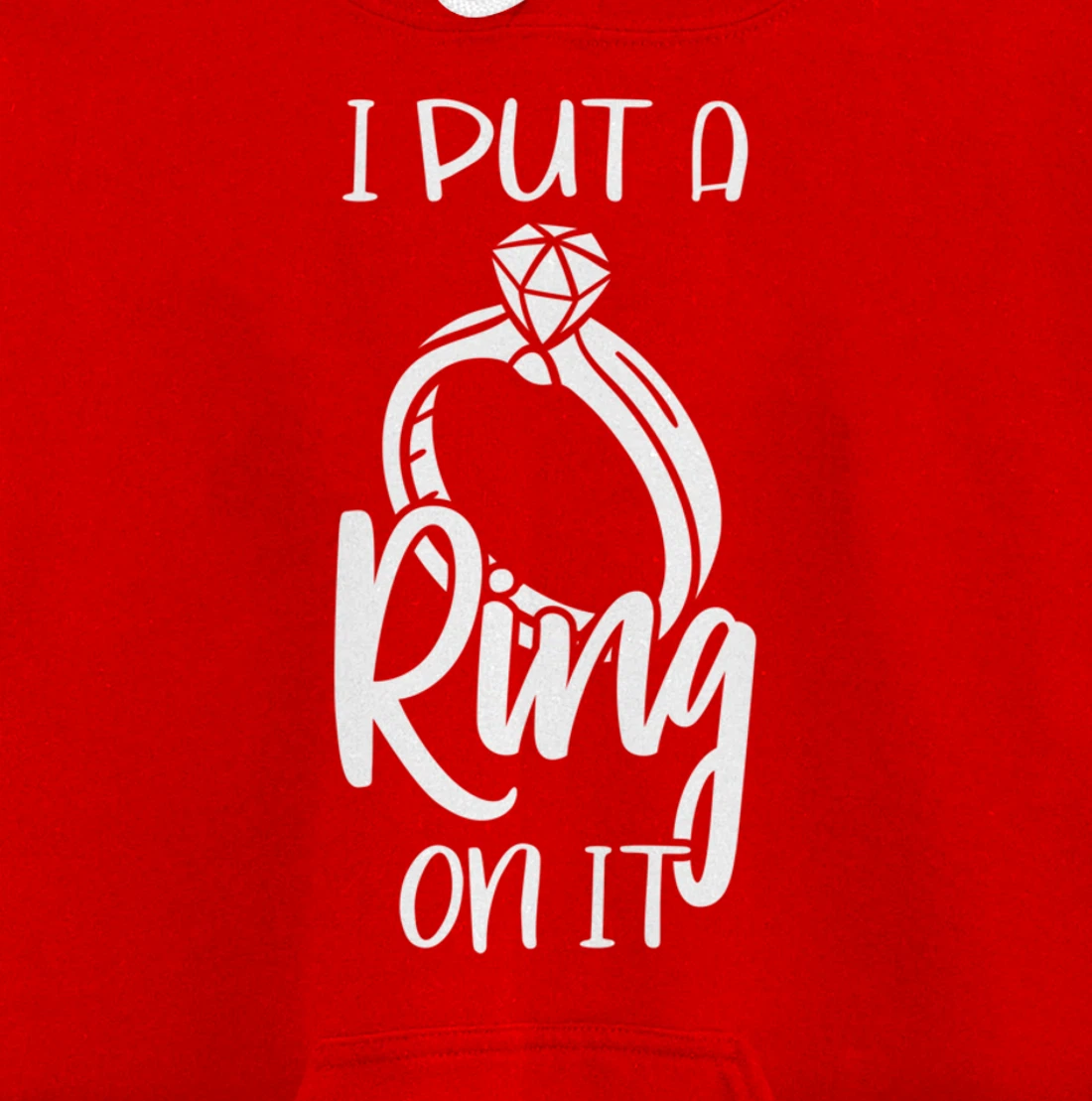 I Put A Ring On It Engagement Engaged Future Husband Pullover Hoodie