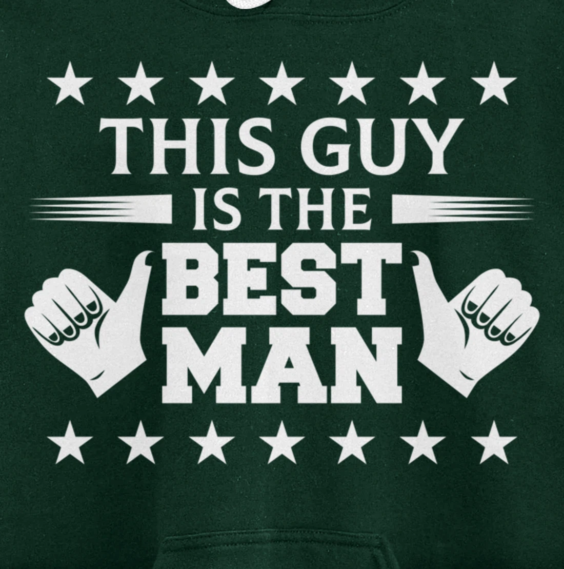 Bachelor Party This Guy Is The Best Man Wedding Themed Pullover Hoodie