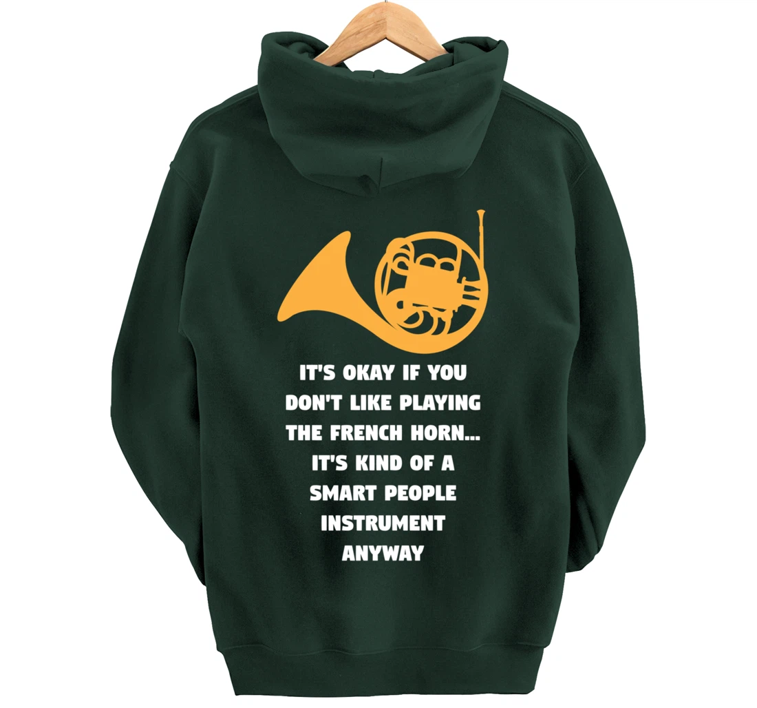 Playing The French Horn Funny French Horn Player Music Pullover Hoodie