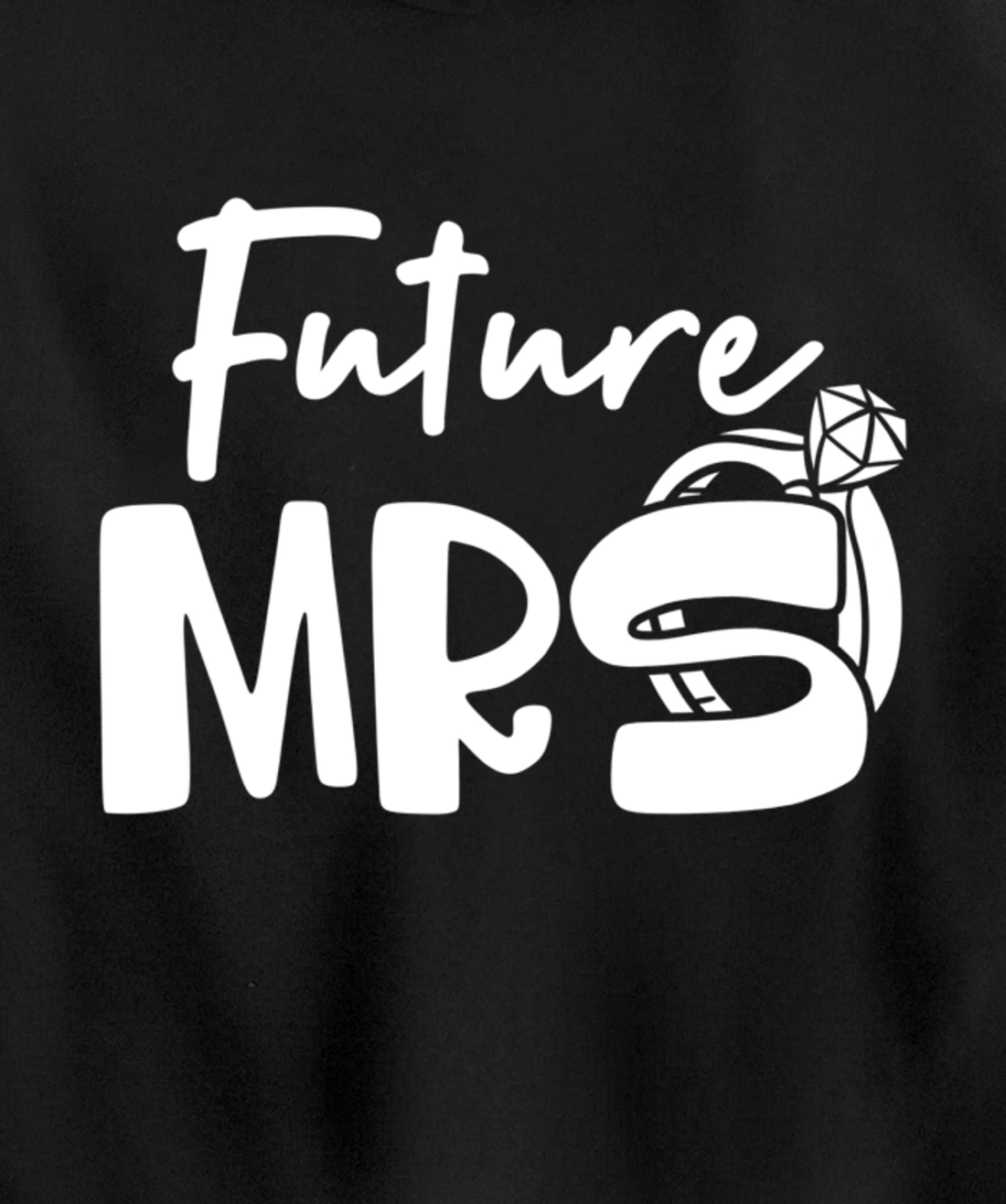 Future Mrs Engagement Party Wedding Themed Soon to be Bride Pullover Hoodie