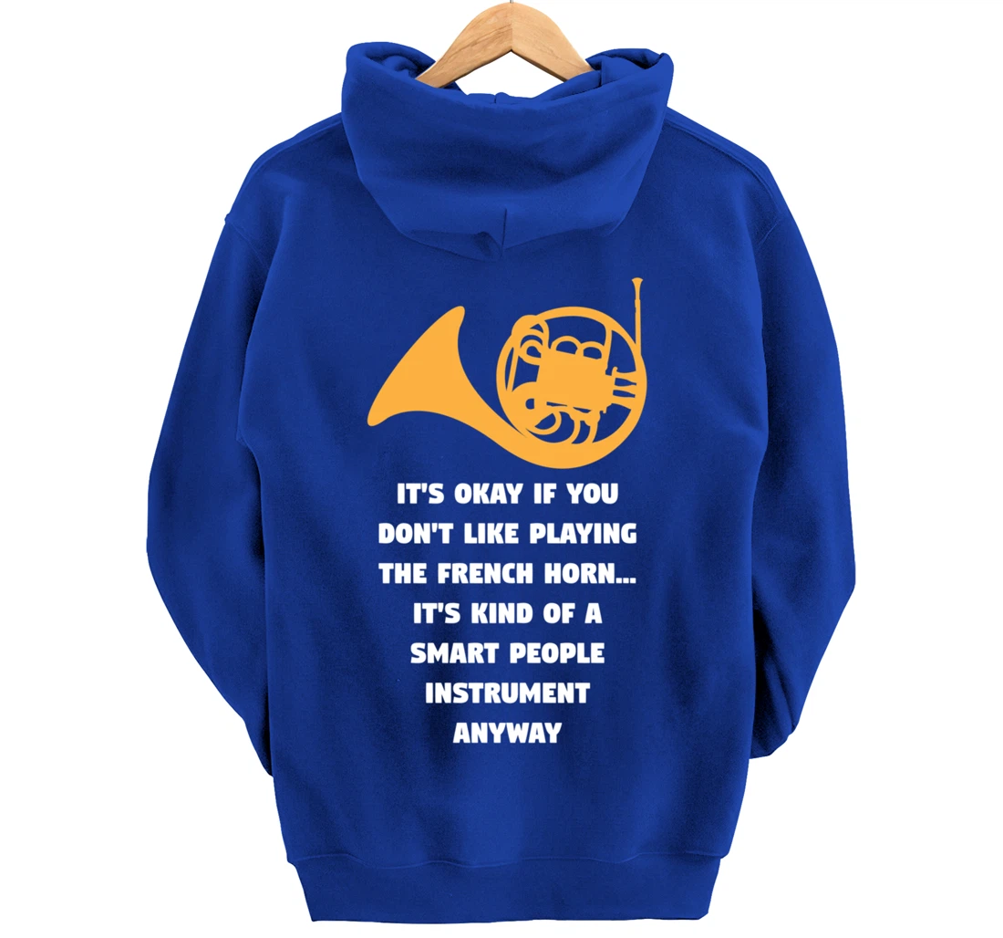 Playing The French Horn Funny French Horn Player Music Pullover Hoodie