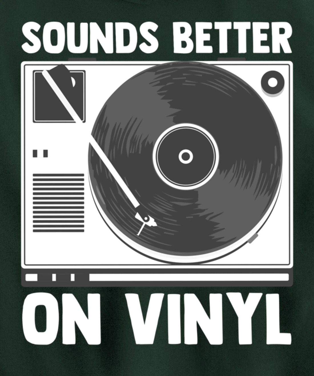 Sounds Better on Vinyl Record Album Audiophile Music Lover Pullover Hoodie