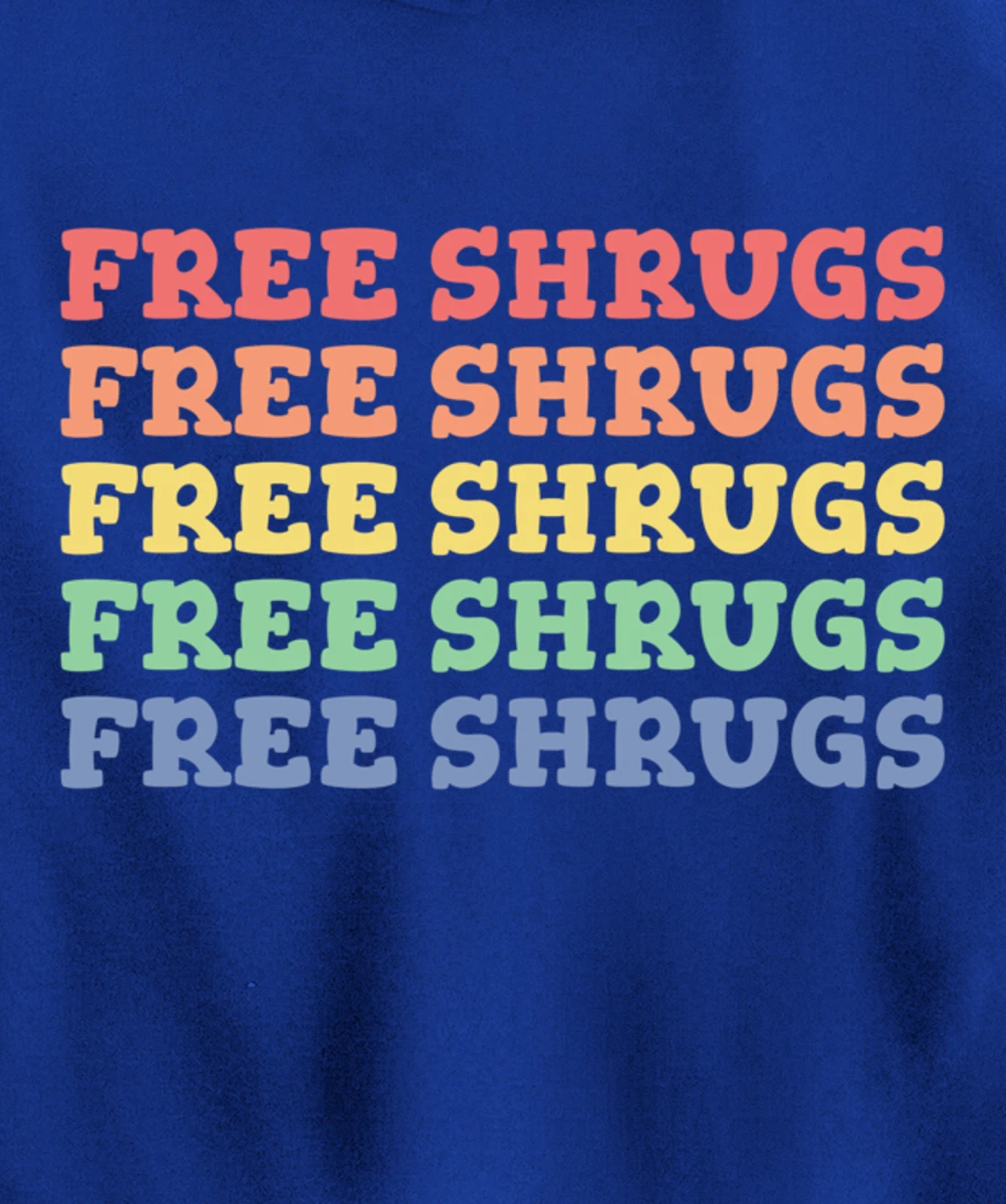 FREE SHRUGS Meh Whatever Attitude Funny Shrug Pullover Hoodie