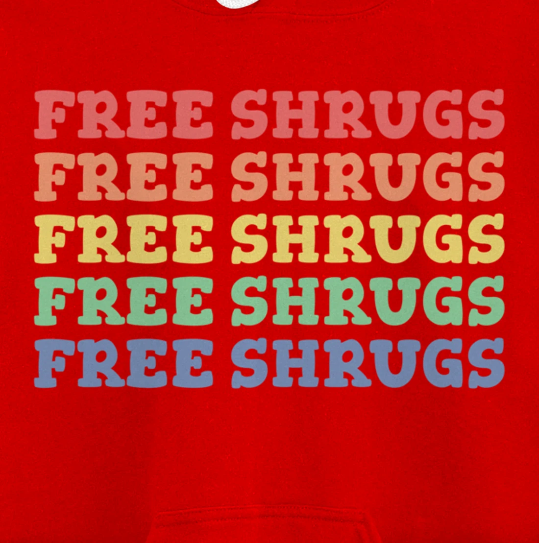 FREE SHRUGS Meh Whatever Attitude Funny Shrug Pullover Hoodie