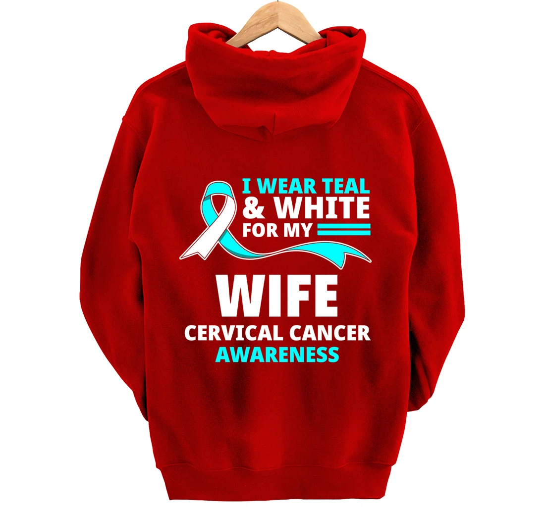 I Wear Teal & White For My Wife Cervical Cancer Awareness Pullover Hoodie