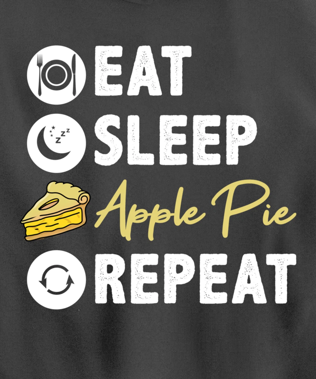 Eat Sleep Apple Pie Repeat Pullover Hoodie