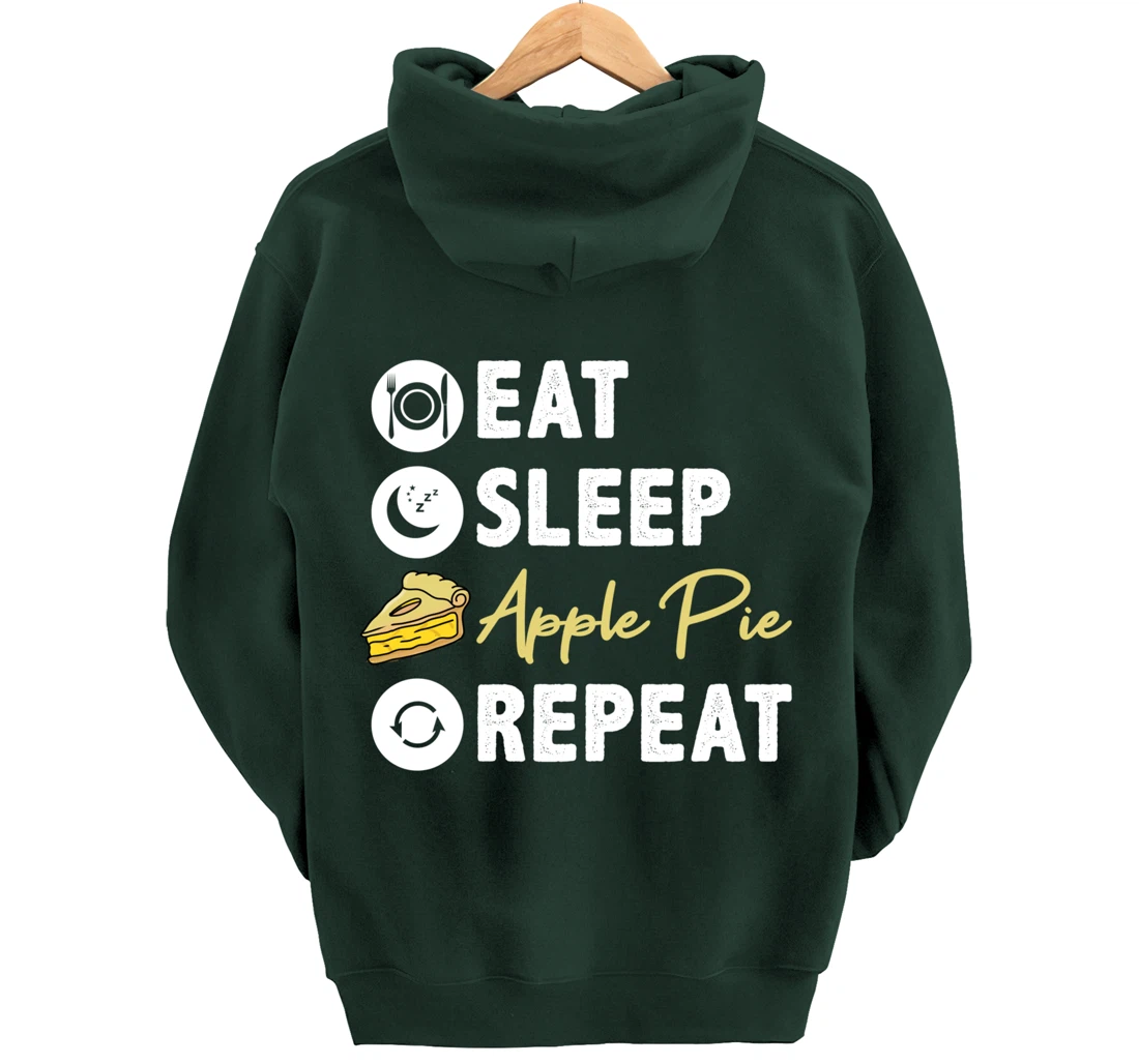 Eat Sleep Apple Pie Repeat Pullover Hoodie