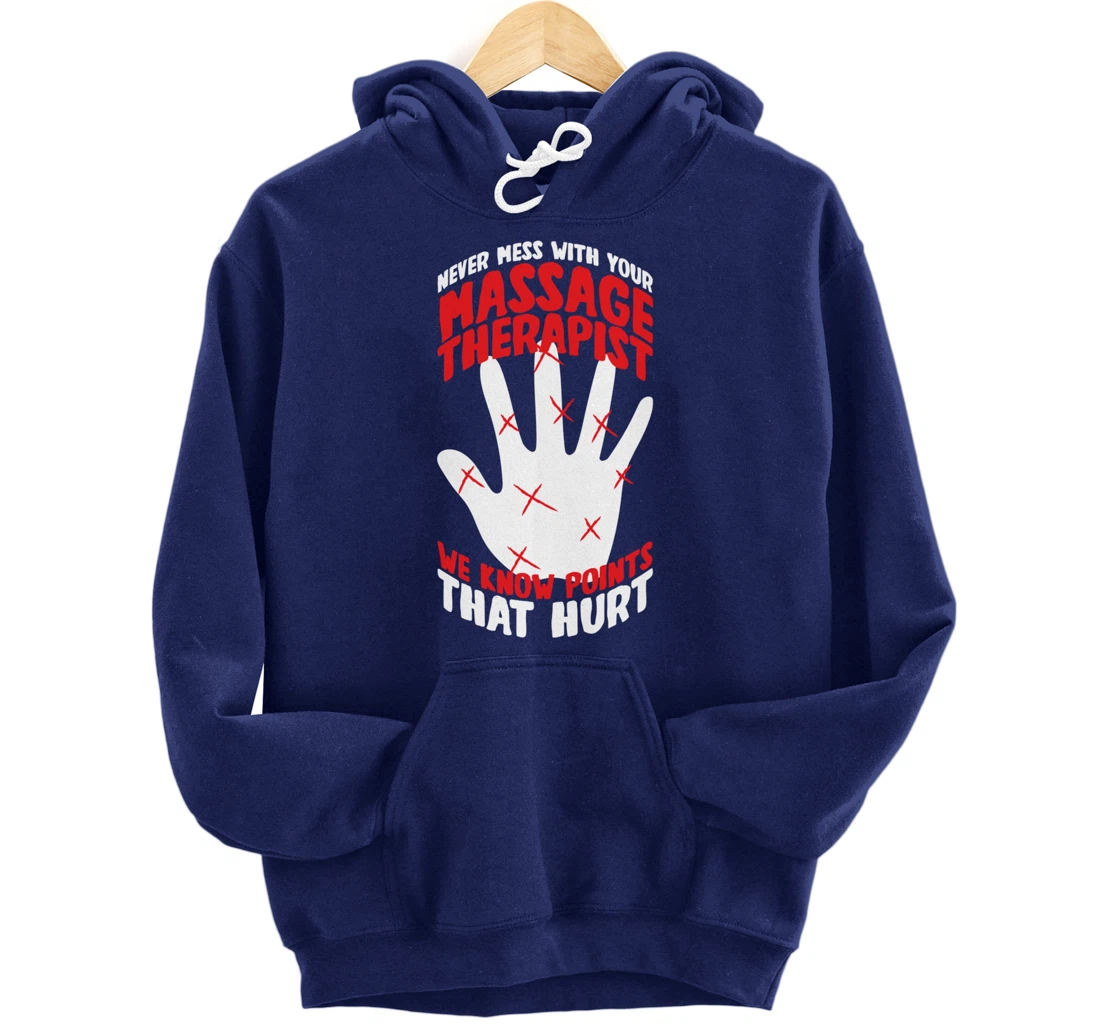 Massage Therapist Physical Therapy Funny Massage Therapy Pullover Hoodie