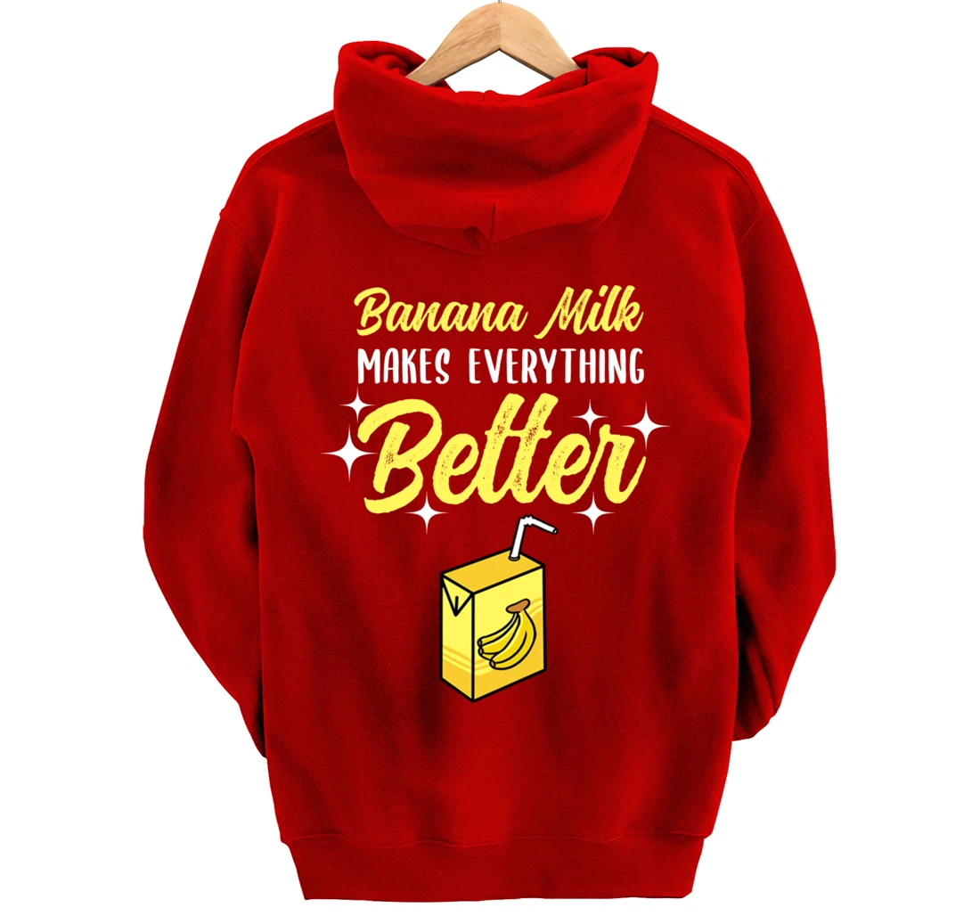 Banana Milk Makes Everything Better Pullover Hoodie