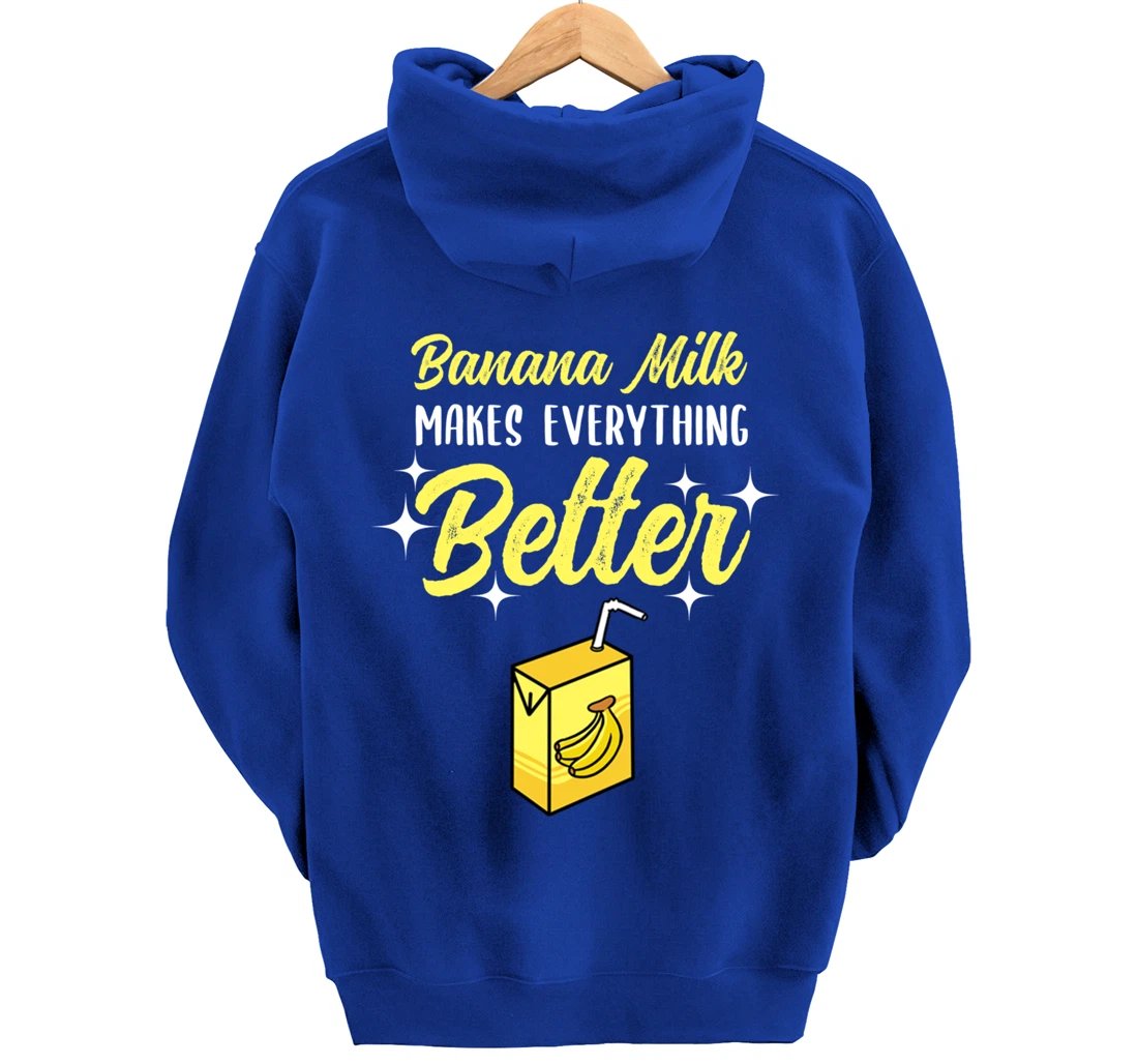 Banana Milk Makes Everything Better Pullover Hoodie