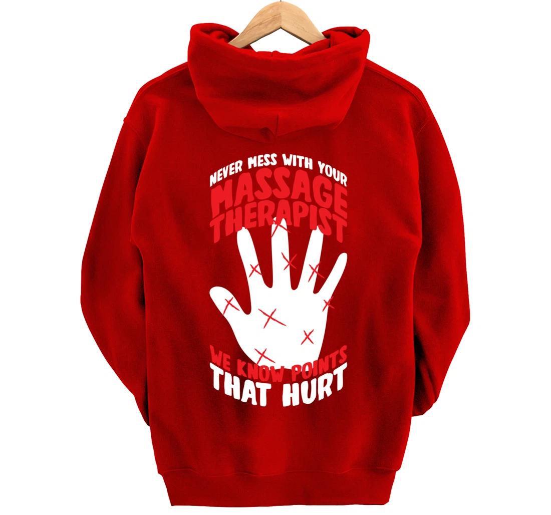 Massage Therapist Physical Therapy Funny Massage Therapy Pullover Hoodie
