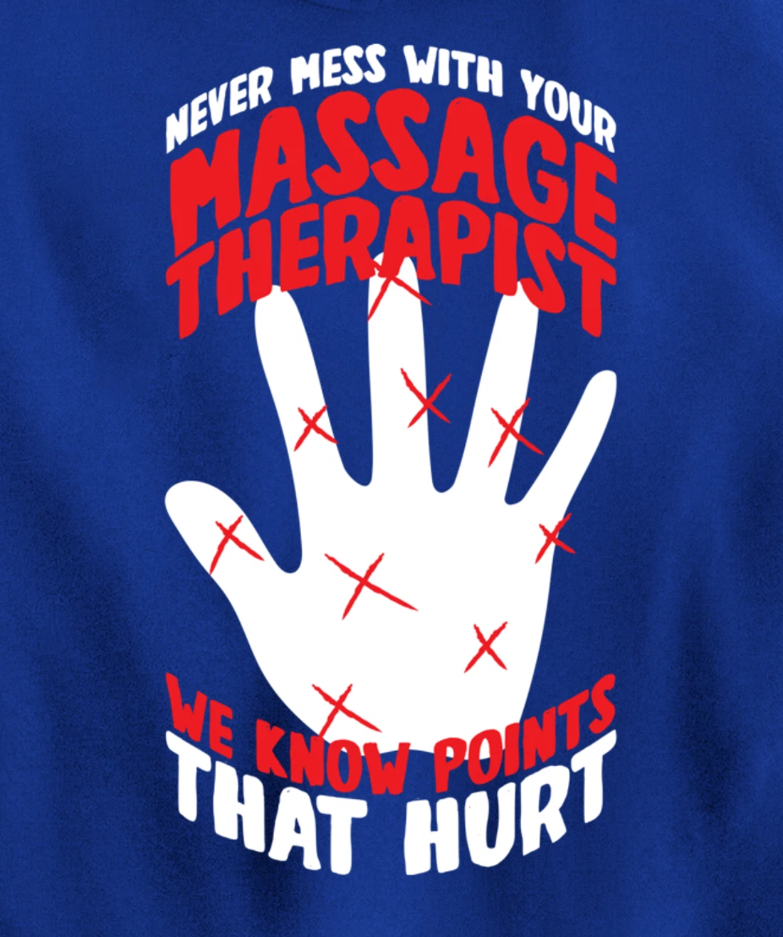Massage Therapist Physical Therapy Funny Massage Therapy Pullover Hoodie