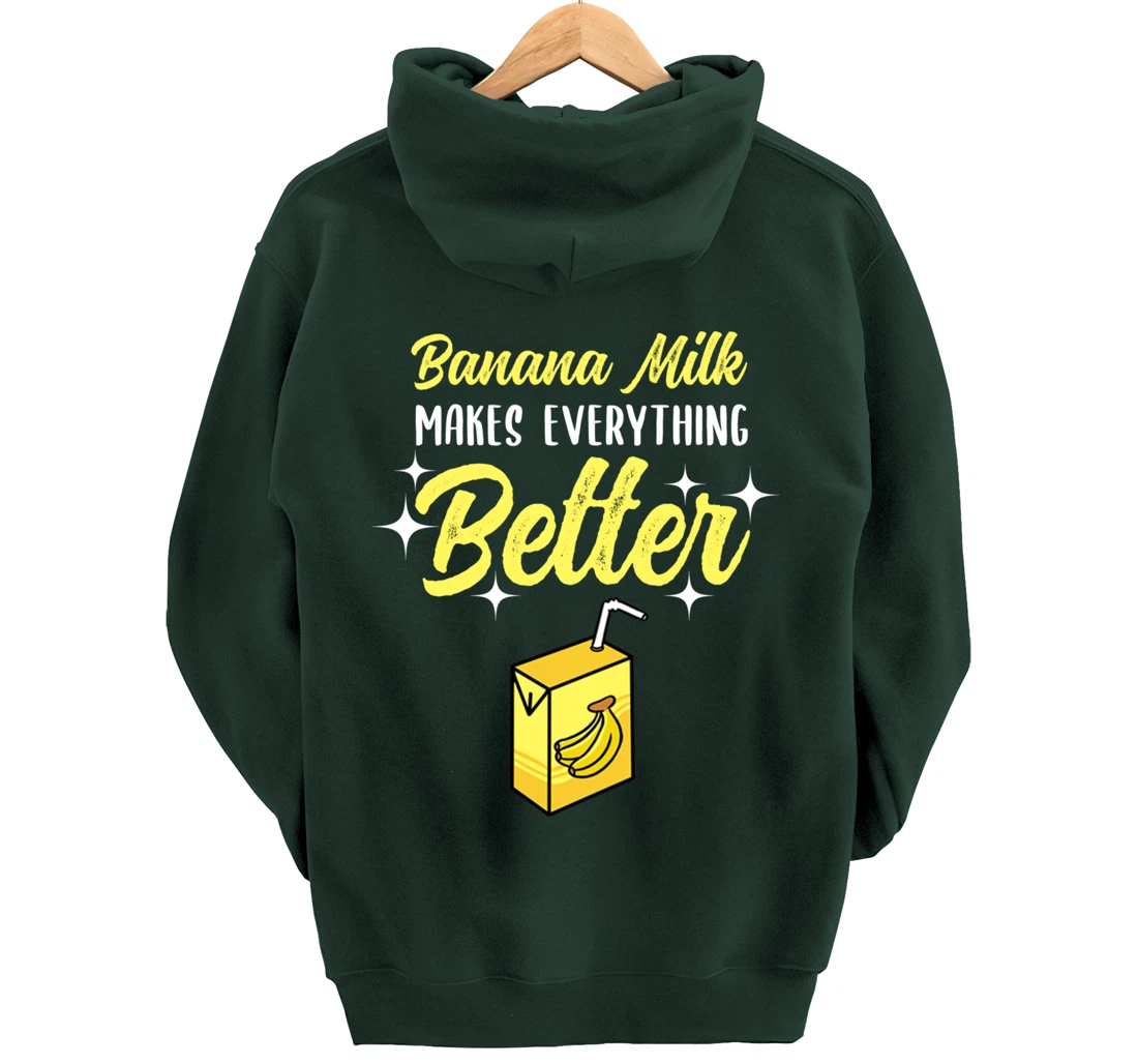 Banana Milk Makes Everything Better Pullover Hoodie