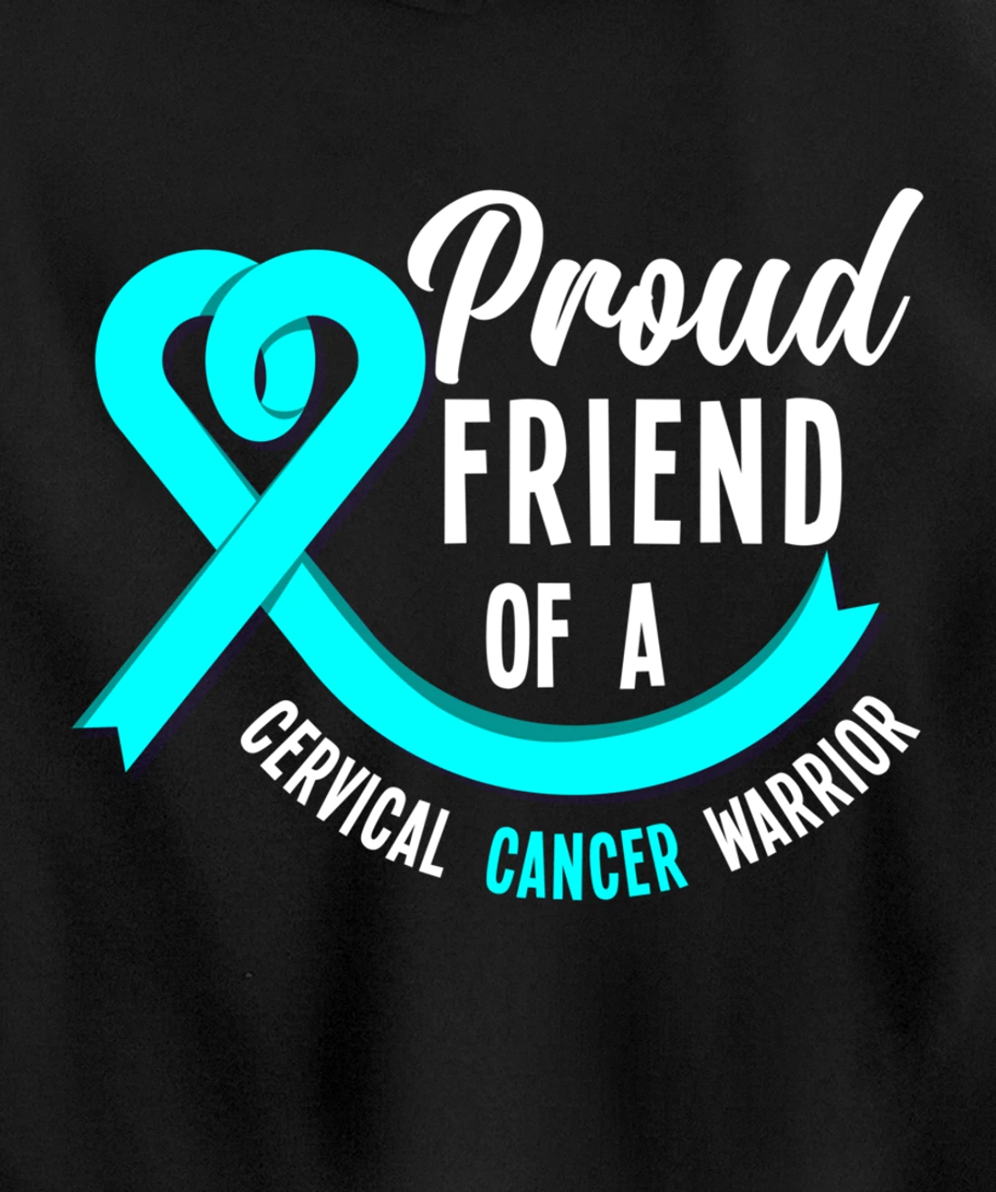 Proud Friend Of A Cervical Cancer Warrior Cervical Cancer Pullover Hoodie