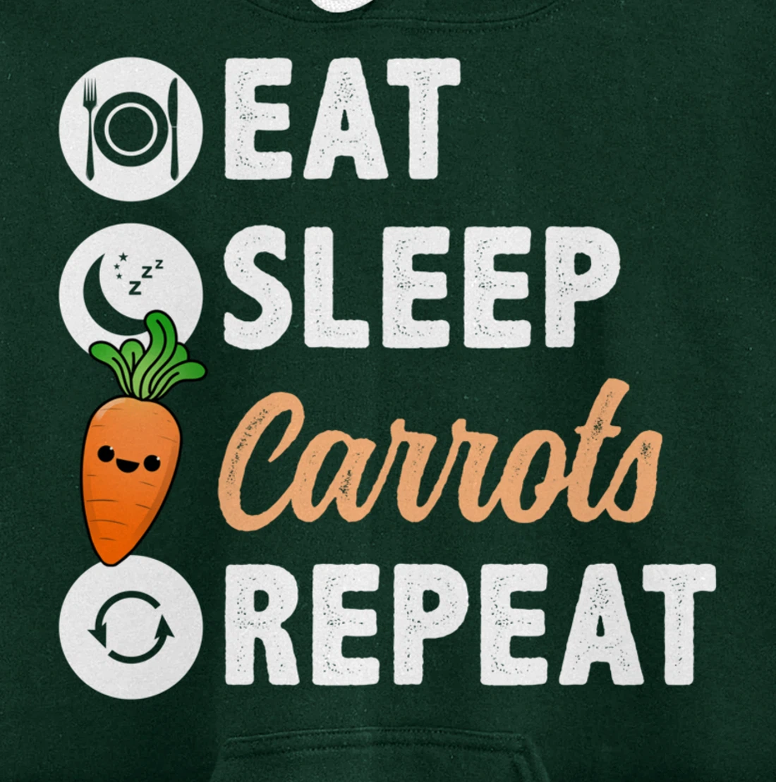 Eat Sleep Carrots Repeat Pullover Hoodie