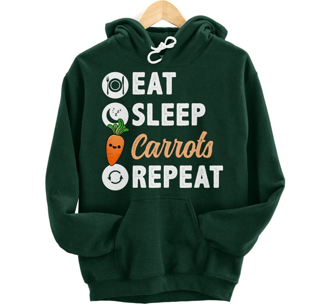 Eat Sleep Carrots Repeat Pullover Hoodie