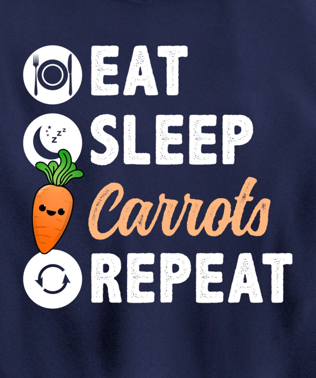 Eat Sleep Carrots Repeat Pullover Hoodie