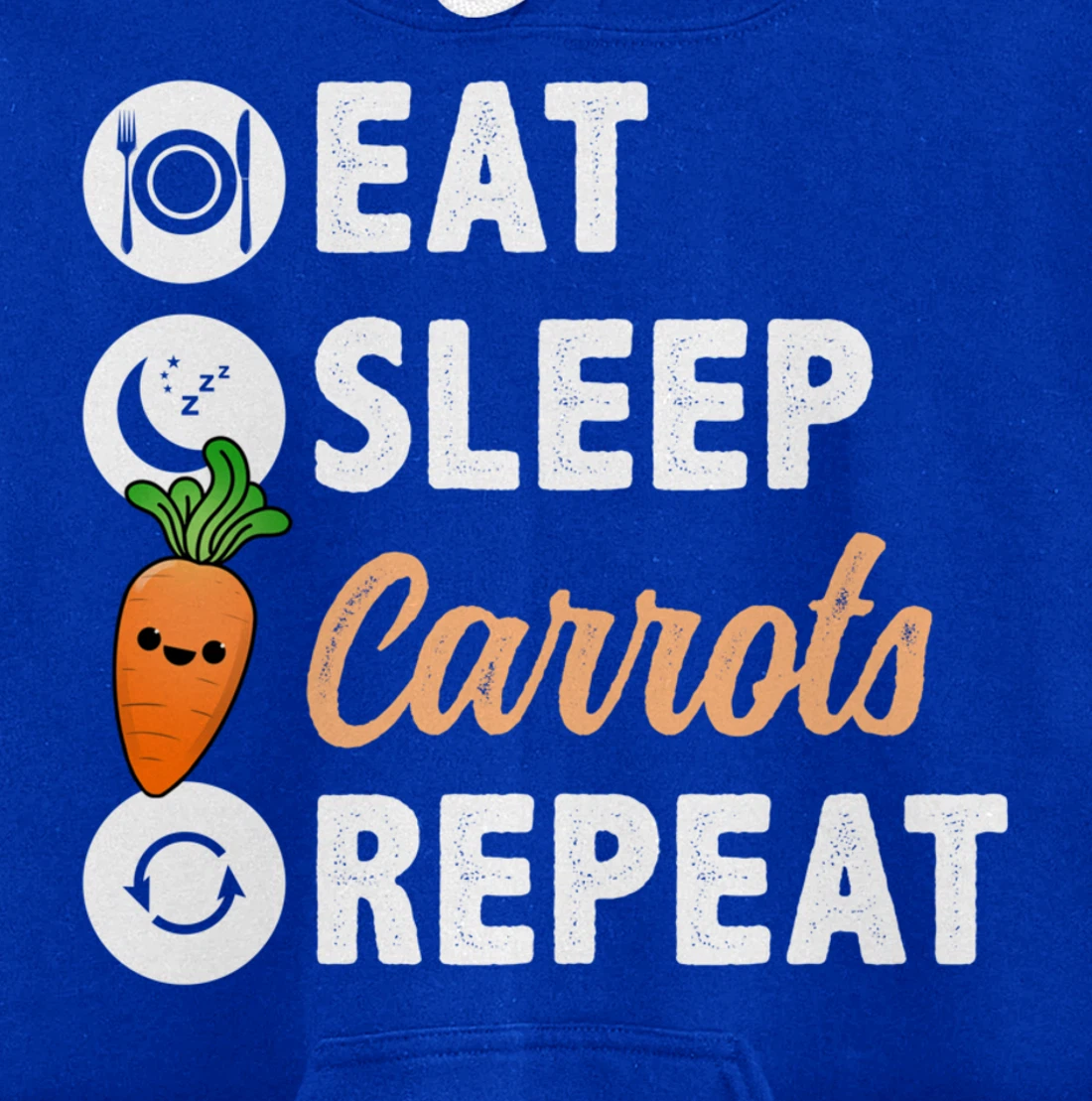 Eat Sleep Carrots Repeat Pullover Hoodie