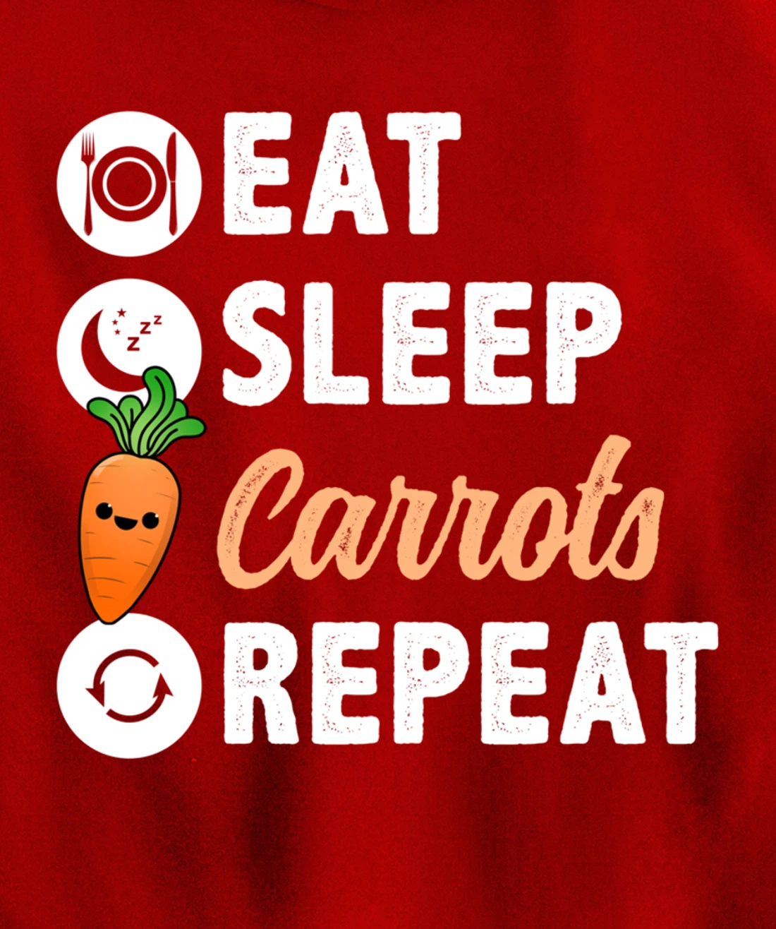 Eat Sleep Carrots Repeat Pullover Hoodie