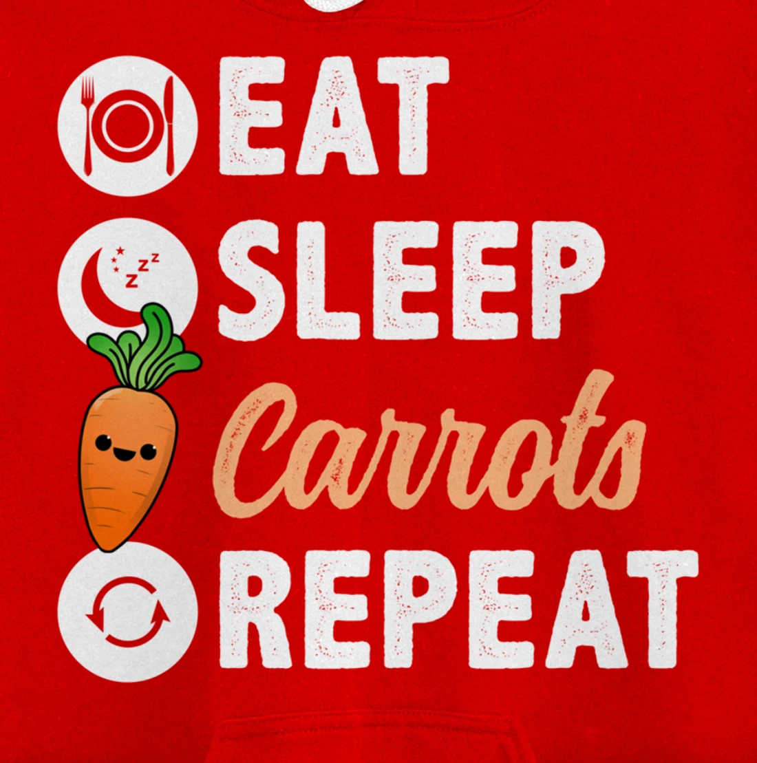 Eat Sleep Carrots Repeat Pullover Hoodie