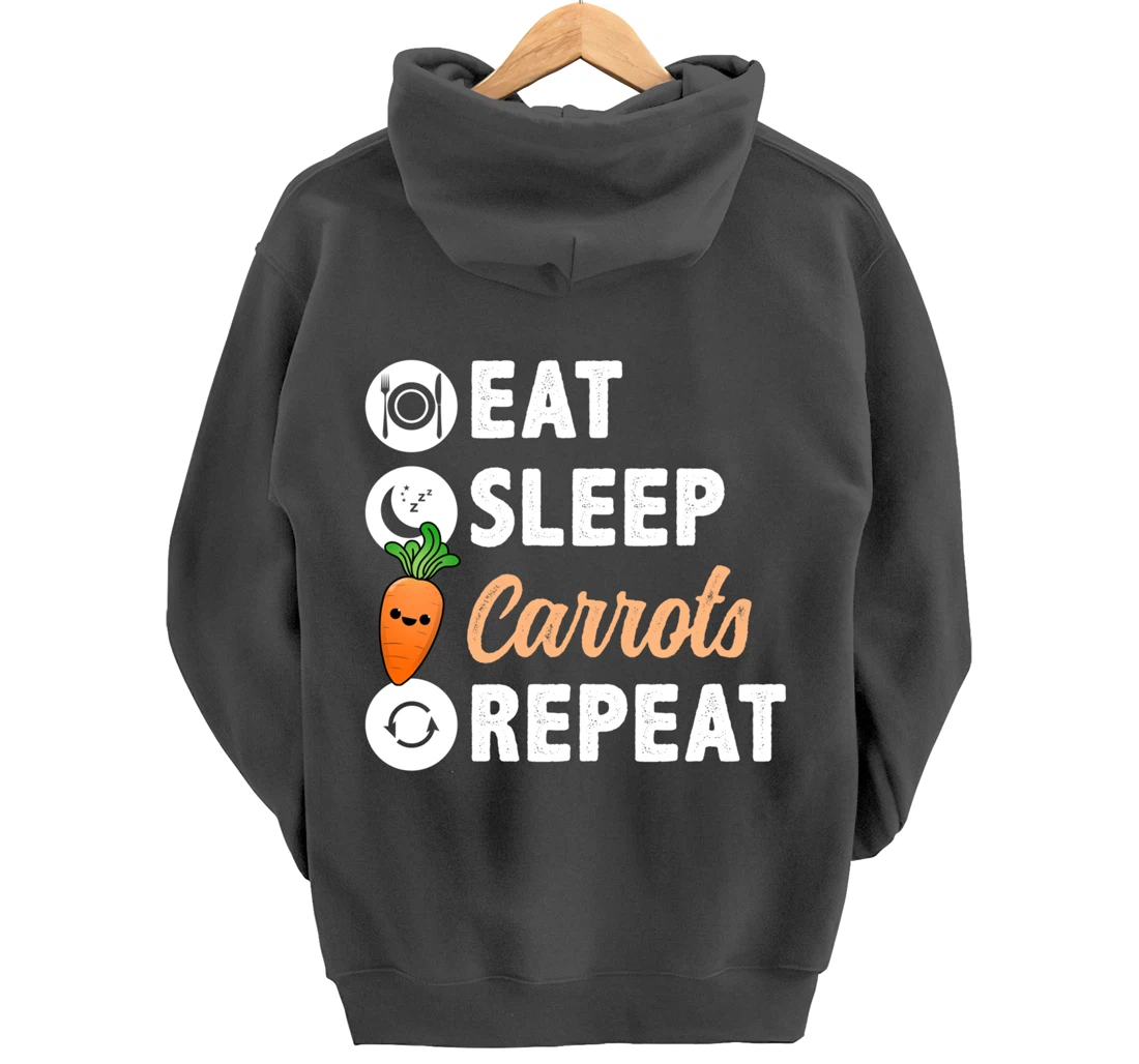 Eat Sleep Carrots Repeat Pullover Hoodie