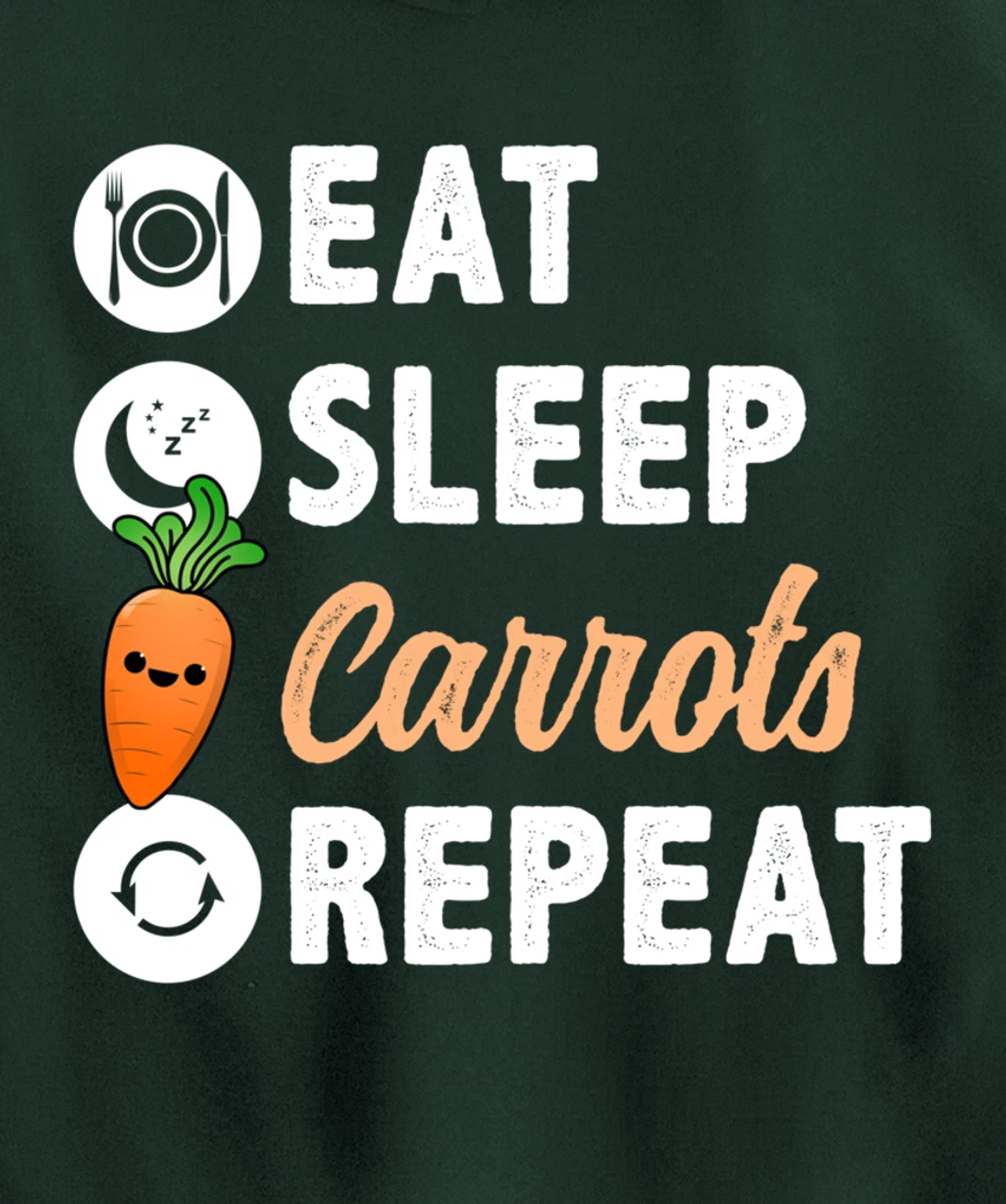 Eat Sleep Carrots Repeat Pullover Hoodie