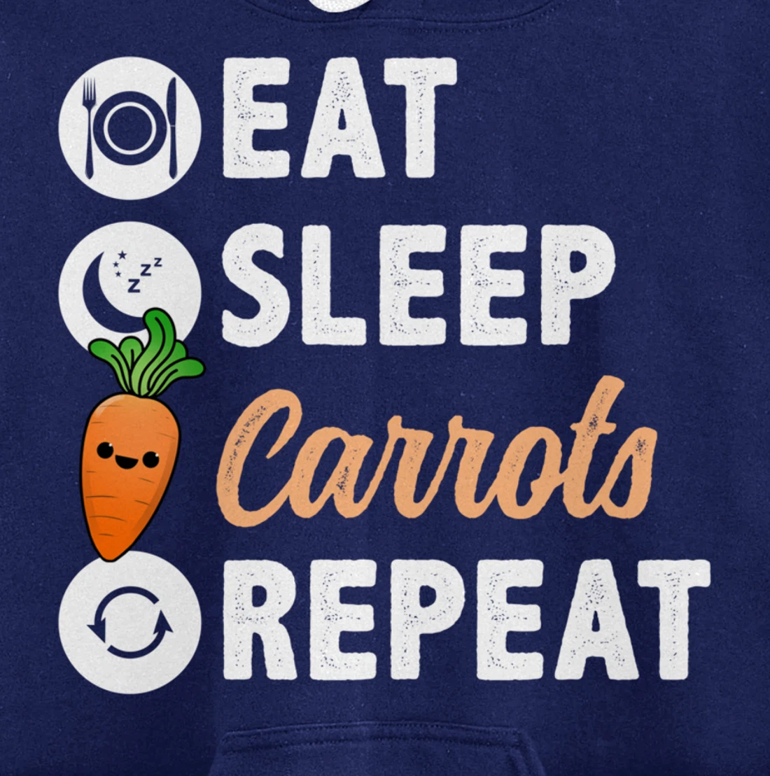 Eat Sleep Carrots Repeat Pullover Hoodie