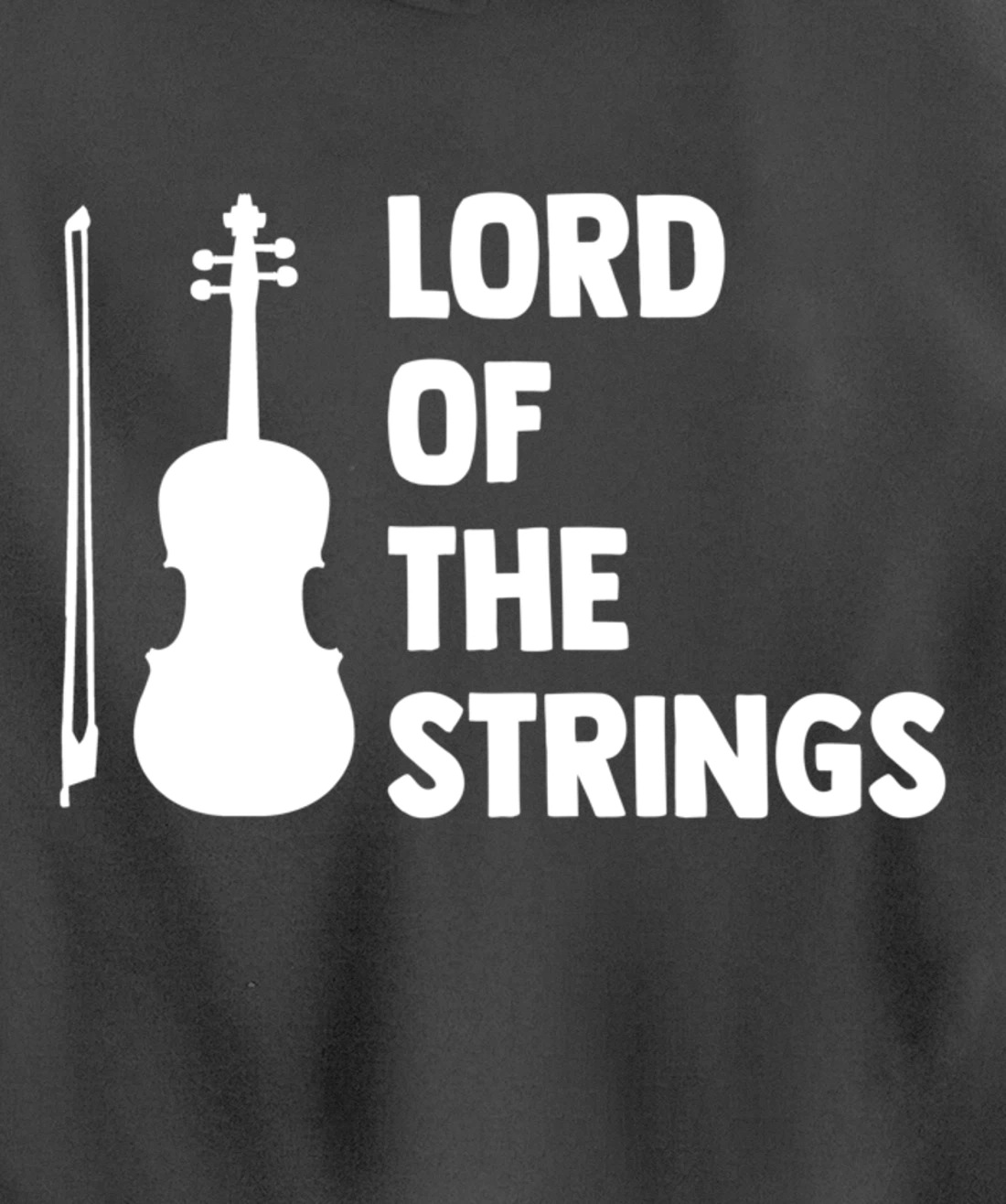 Lord Of The Strings Playing Violin Instrument Music Lover Pullover Hoodie
