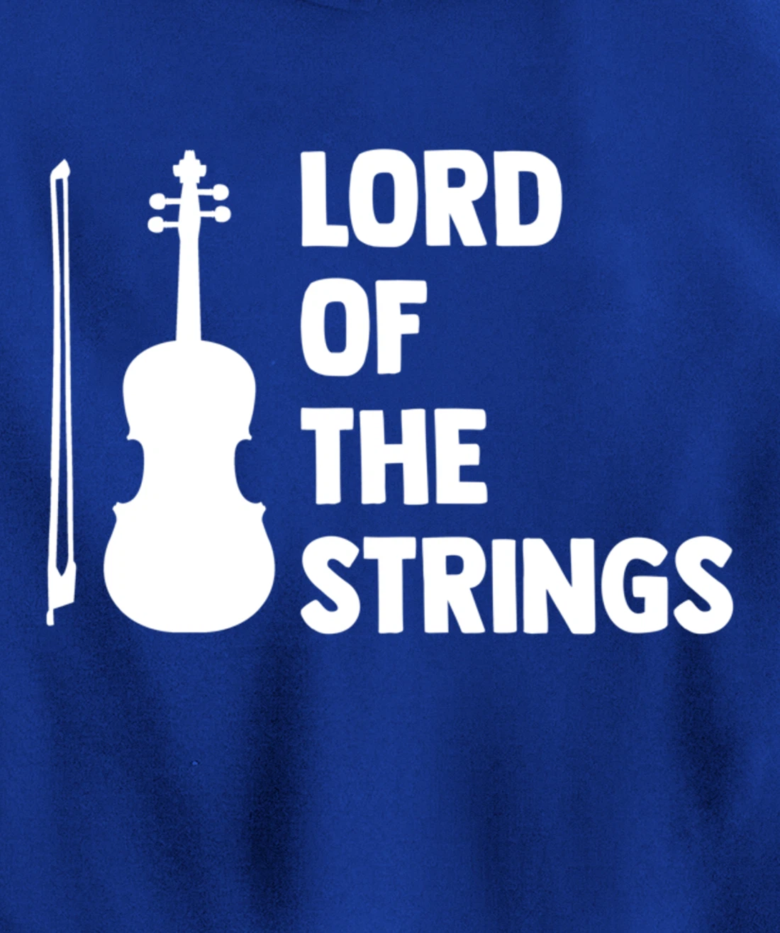 Lord Of The Strings Playing Violin Instrument Music Lover Pullover Hoodie