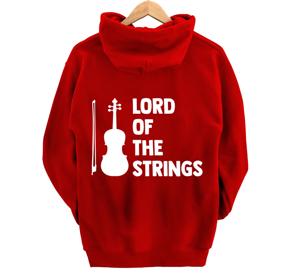 Lord Of The Strings Playing Violin Instrument Music Lover Pullover Hoodie